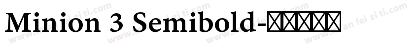 Minion 3 Semibold字体转换